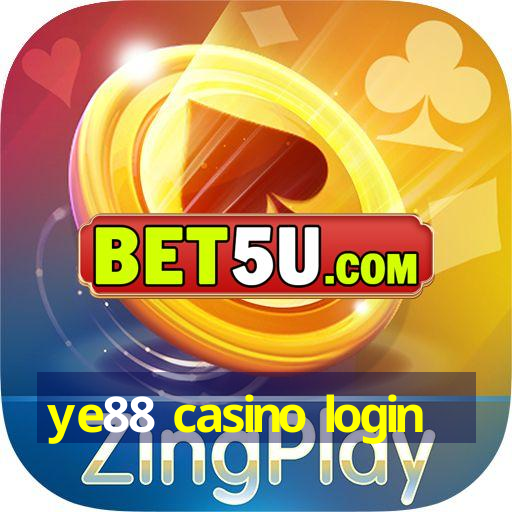 ye88 casino login